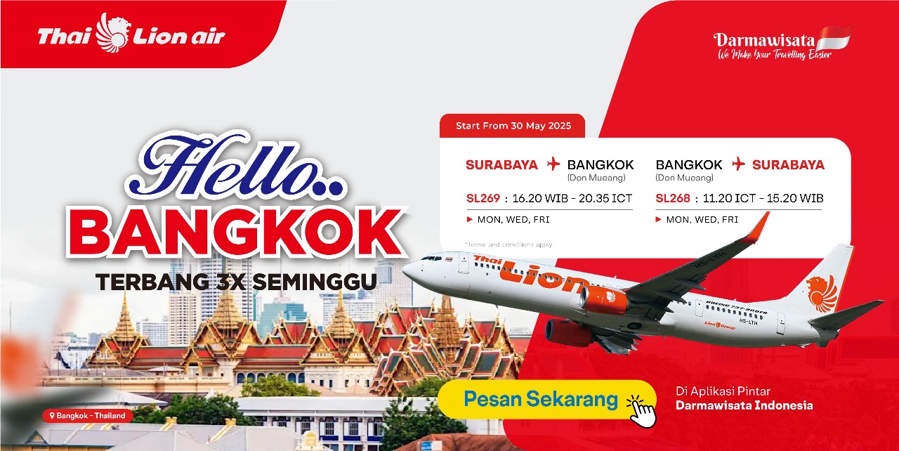 Hello, Bangkok! Thai Lion Air Kini Terbang 3x Seminggu Langsung dari Surabaya